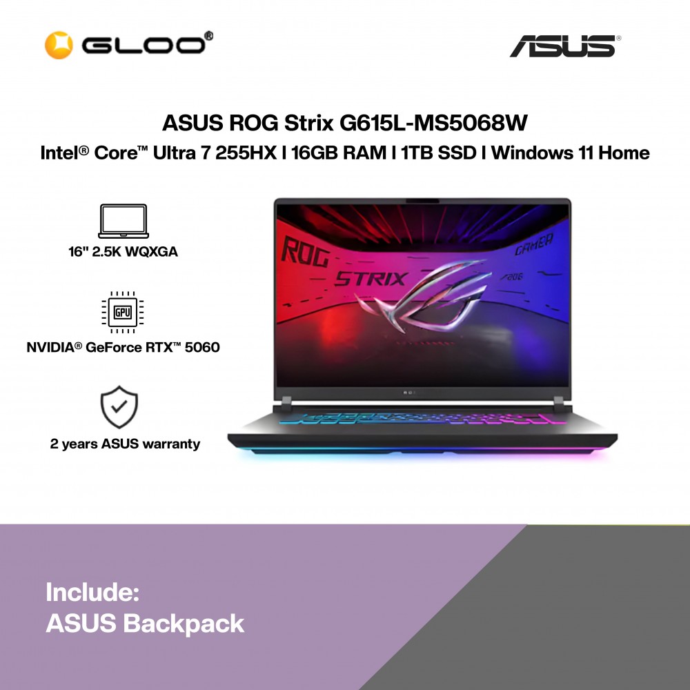 ASUS ROG Strix G615L-MS5068W Gaming Laptop (NVIDIA® GeForce RTX™ 5060 | Intel Core Ultra 7-255HX | 16" 2.5K WQXGA | 16GB RAM | 1TB SSD | Windows 11 Home)