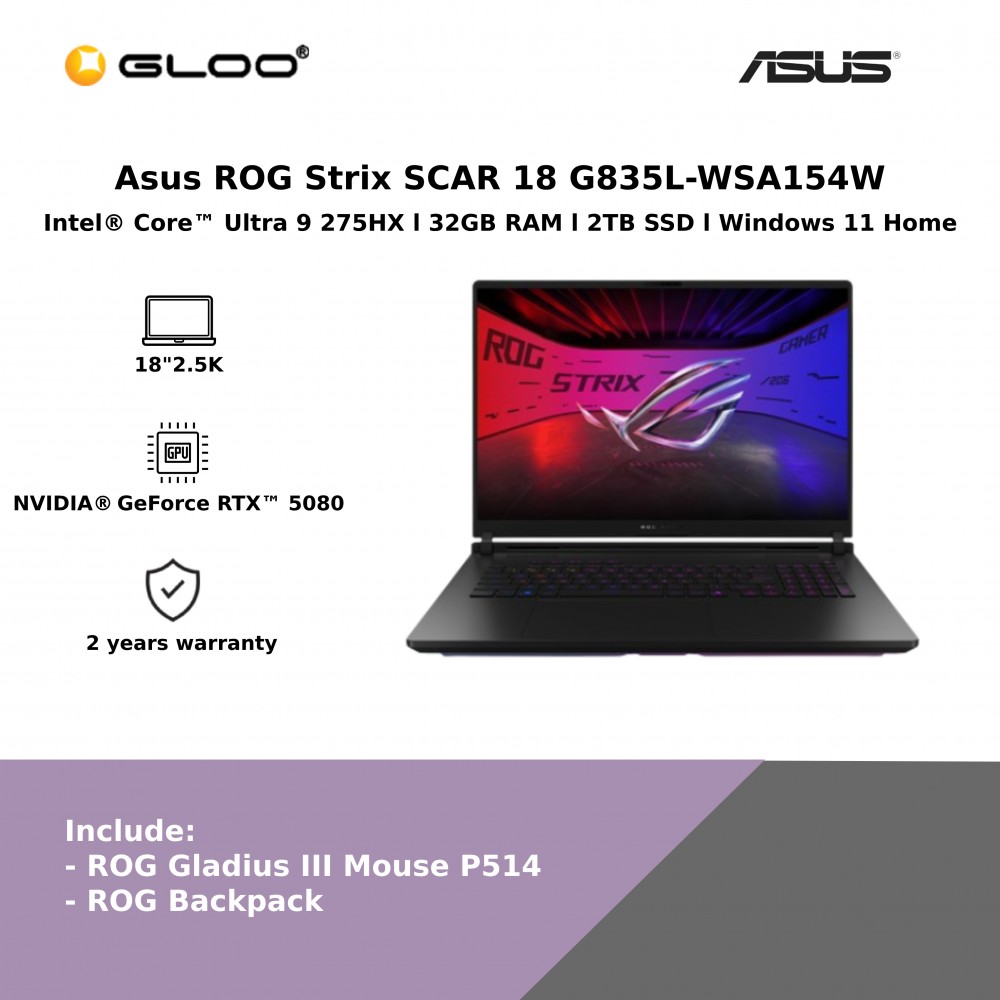 Asus ROG Strix SCAR 18 G835L-WSA154W (Intel Core Ultra 9-275HX | 18"2.5K | 32GB RAM | 2TB SSD | Nvidia GeForce RTX5080 | Windows 11 Home)