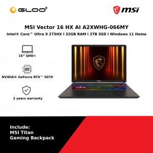 MSI Vector 16 HX AI A2XWHG-066MY (NVIDIA® GeForce RTX™ 5070 Ti | CU 9-275HX | 16” QHD+ | 32GB RAM | 2TB SSD | Windows 11 Home)