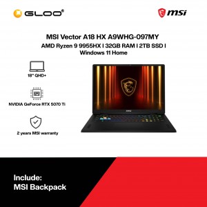 MSI Vector A18 HX A9WHG-097MY Gaming Laptop (NVIDIA® GeForce RTX™ 5070 Ti | R9-9955HX | 18" QHD+ | 32GB RAM | 2TB SSD | Windows 11 Home)